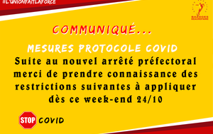 COMMUNIQUÉ COVID nouvel arrêté préfectoral !!!