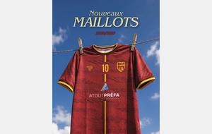 " NOUVEAUX MAILLOTS "