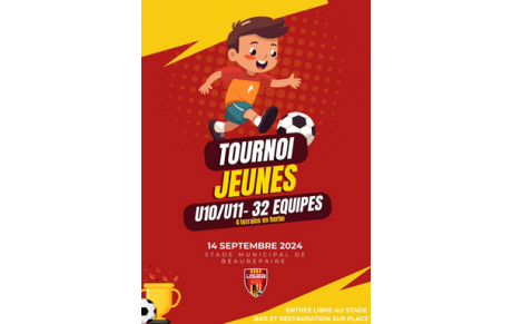 TOURNOI JEUNES &quot;U10-U11 &quot;