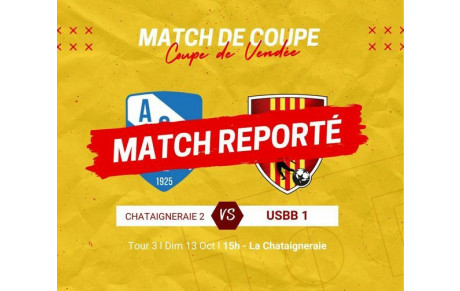 ⚠️ MATCH REPORTÉ ⚠️